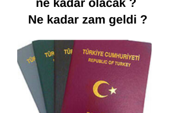 Pasaport 2021 ücreti ne kadar olacak ?  Ne kadar zam geldi ? Pasaport 2021 ücreti ne kadar olacak ?  Ne kadar zam geldi ?