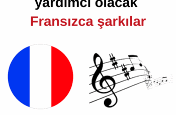 Fransızca öğrenmenize yardımcı olacak Fransızca şarkılar Fransızca öğrenmenize yardımcı olacak Fransızca şarkılar