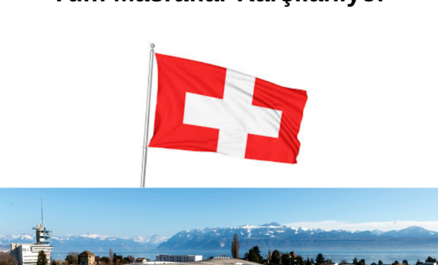 EPFL İsviçre’de Yaz Stajı 2021 | Tüm Masraflar Karşılanıyor img