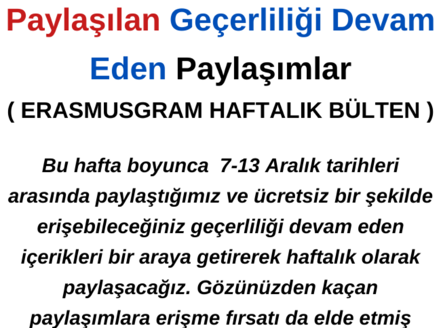 7-13 Aralık Arasında Paylaşılan Geçerliliği Devam Eden Paylaşımlar img