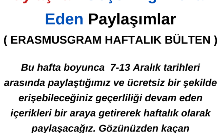 7-13 Aralık Arasında Paylaşılan Geçerliliği Devam Eden Paylaşımlar img