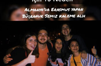 Almanya’da Erasmus Yapmak İçin 15 Neden Almanya’da Erasmus Yapmak İçin 15 Neden
