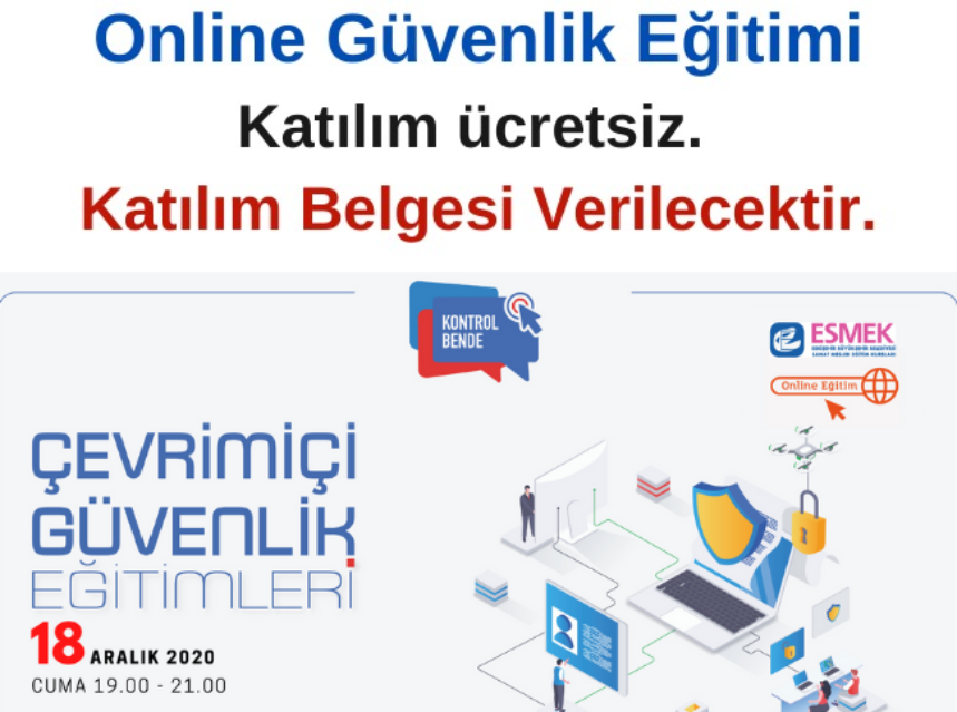 Kontrol Bende Projesi Online Çevrimiçi Güvenlik Eğitimi 18 Aralık img