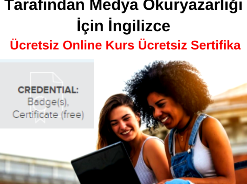 ABD Dışişleri Bakanlığı Tarafından Medya Okuryazarlığı İçin İngilizce Ücretsiz Online Kurs Ücretsiz Sertifika img