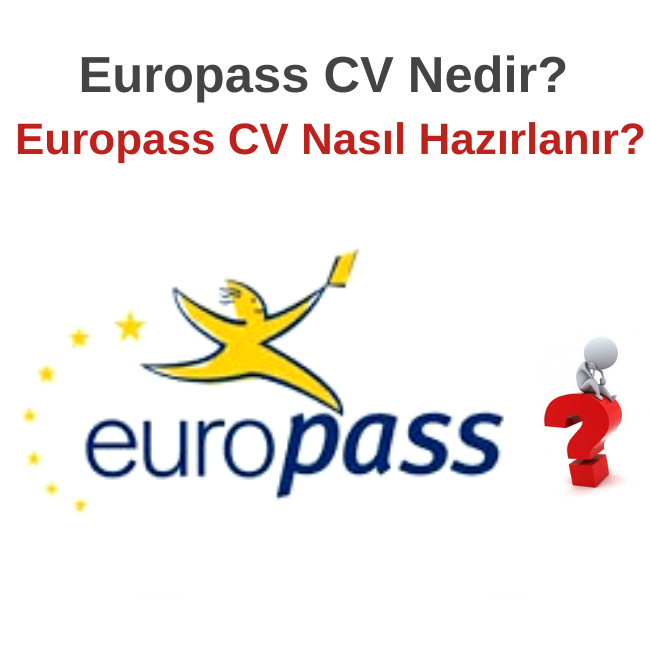 Europass CV Nedir? Nasıl Hazırlanır?