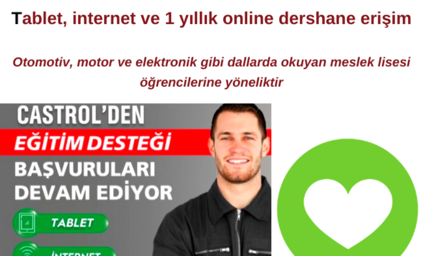 Ahbap ve Castrol ile Eğitime Destek Bursu ( tablet, internet ve 1 yıllık online dershane erişim ) img