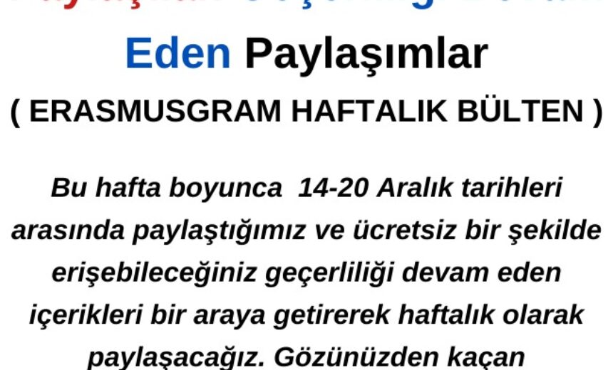 14-20 Aralık Arasında Paylaşılan Geçerliliği Devam Eden Paylaşımlar img