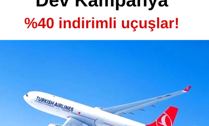 THY yurt dışı seferlerinde yüzde 40 indirim ile uçma fırsatı img