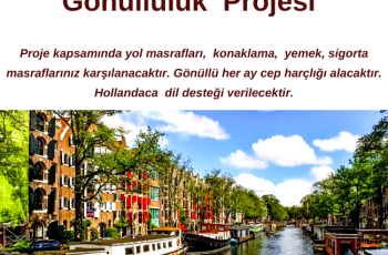 Hollanda Uzun Süreli Gönüllülük  Projesi