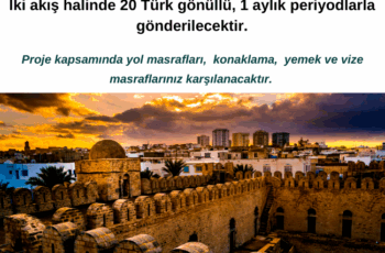 Tunus Gönüllülük Projesi : Tüm Masraflar Karşılanıyor Tunus Gönüllülük Projesi : Tüm Masraflar Karşılanıyor