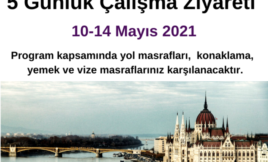 Macaristan Budapeşte 5 Günlük Çalışma Ziyareti | 10-14 Mayıs 2021 img