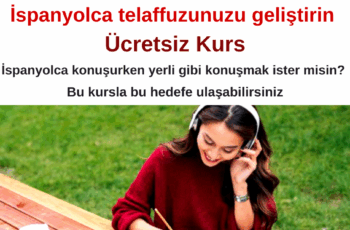 Anadili İspanyolca olan öğretmen ile İspanyolca telaffuzunuzu geliştirin – Ücretsiz Kurs