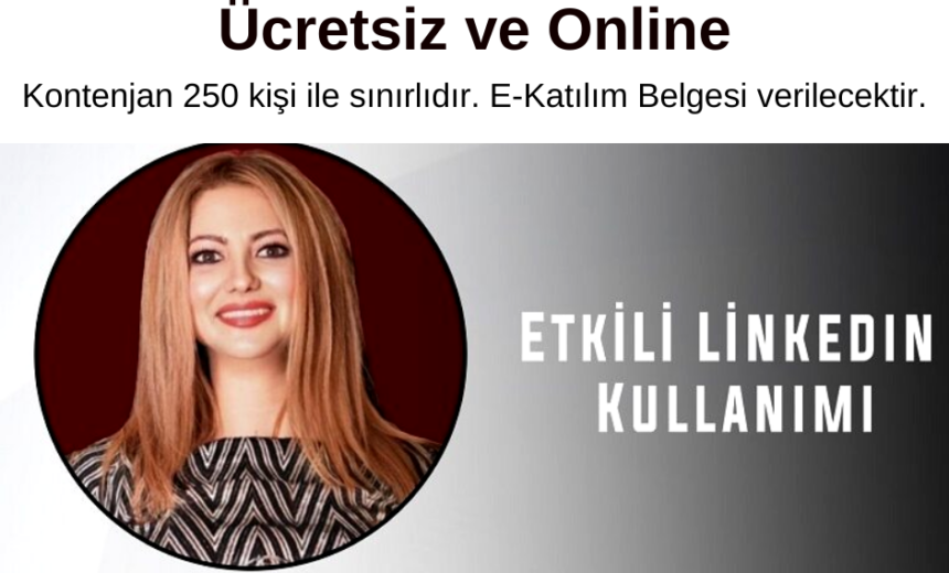 Etkili LinkedIn Kullanımı Eğitimi – Ücretsiz ve Online img