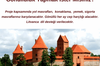 Litvanya Trakai Tarihi Milli Parkı’nda Gönüllülük Yapmak İster Misiniz? Litvanya Trakai Tarihi Milli Parkı’nda Gönüllülük Yapmak İster Misiniz?