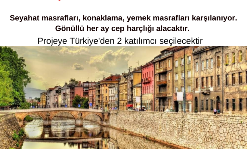 Bosna Hersek – Saraybosna 2 Ay Gönüllülük Projesi img