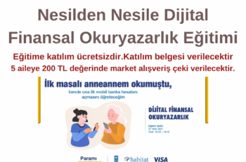 Nesilden Nesile Dijital Finansal Okuryazarlık Eğitimi – Ücretsiz ve Katılım Belgeli