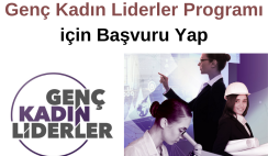 Genç Kadın Liderler Programı için Başvuru Yap