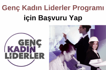 Genç Kadın Liderler Programı için Başvuru Yap