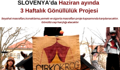 Slovenya’da Haziran ayında 3 Haftalık Gönüllülük Projesi