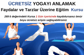 Yogayı Anlamak: Faydalar ve Tarzlar Üzerine Eğitim Kursu