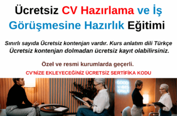 CV Hazırlama ve İş Görüşmesine Hazırlık Eğitimi – Ücretsiz ve Sertifikalı