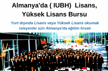 Almanya’da ( IUBH)  Lisans, Yüksek Lisans Bursu