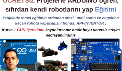 Projelerle ARDUINO öğren, sıfırdan kendi robotlarını yapma Kursu