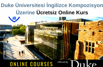 Duke Üniversitesi İngilizce Kompozisyon Üzerine Ücretsiz Online Kurs