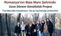 Romanya’nın Baia Mare şehrinde Uzun Dönem Gönüllülük Projesi