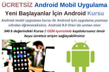 Android Mobil Uygulama: Yeni Başlayanlar İçin Android Kursu
