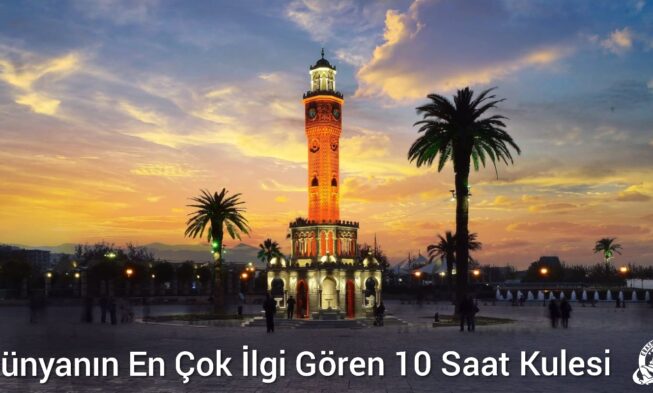 Dünyanın En Çok İlgi Gören 10 Saat Kulesi img