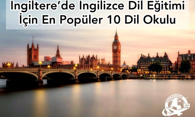 İngiltere’de İngilizce Dil Eğitimi İçin En Popüler 10 Dil Okulu img