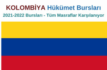 Kolombiya Hükümeti Bursları 2021 – 2022