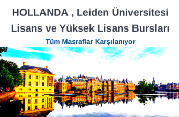 Hollanda , Leiden Üniversitesi Lisans ve Yüksek Lisans Bursları
