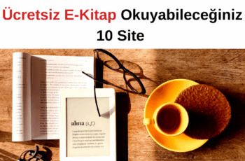 Ücretsiz E-Kitap Okuyabileceğiniz 10 Site 