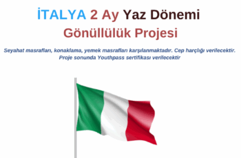 İtalya 2 Ay Yaz Dönemi Gönüllülük Projesi