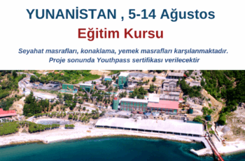 Yunanistan Eğitim Kursu 5-14 Ağustos | Tüm Masraflar Karşılanıyor