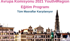 Avrupa Komisyonu 2021 Youth4Region Eğitim Programı – Tüm Masraflar Karşılanıyor Avrupa Komisyonu 2021 Youth4Region Eğitim Programı – Tüm Masraflar Karşılanıyor