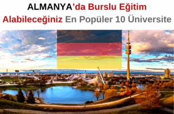 Almanya’da Burslu Eğitim Alabileceğiniz En Popüler 10 Üniversite