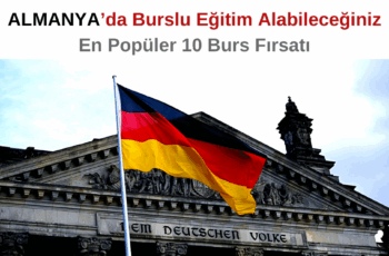 Almanya’da Eğitim için Başvurabileceğiniz 10 Burs Fırsatı