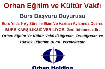 Orhan Eğitim ve Kültür Vakfı Burs Başvurusu