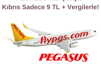 Pegasus Hava Yolları Kampanya – Kıbrıs Sadece 9 TL + Vergiler