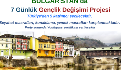 Bulgaristan 7 Günlük Gençlik Değişimi Projesi Bulgaristan 7 Günlük Gençlik Değişimi Projesi