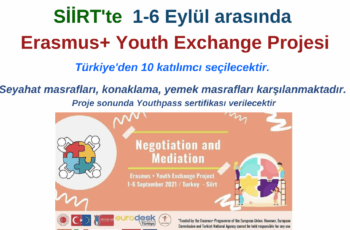 Siirt’te 1-6 Eylül arasında Youth Exchange Projesine Katılın! Siirt’te 1-6 Eylül arasında Youth Exchange Projesine Katılın!