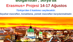 Bulgaristan , Sofya’da Erasmus+ Projesi 14-17 Ağustos