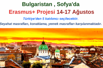 Bulgaristan , Sofya’da Erasmus+ Projesi 14-17 Ağustos Bulgaristan , Sofya’da Erasmus+ Projesi 14-17 Ağustos