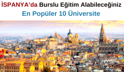 İspanya’da Burslu Eğitim Alabileceğiniz En Popüler 10 Üniversite 