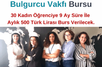 Bulgurcu Vakfı Burs Başvuru Duyurusu
