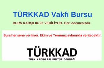 Türk Kadınları Kültür Derneği Burs Başvuru Duyurusu Türk Kadınları Kültür Derneği Burs Başvuru Duyurusu