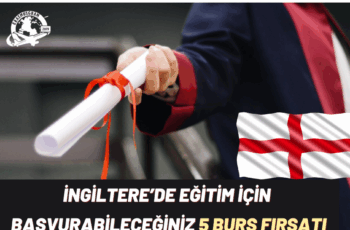 İngiltere’de Eğitim için Başvurabileceğiniz 5 Burs Fırsatı